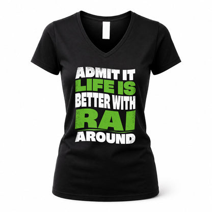 RAI HP99-K4-189 – Personalized Funny Quote Apparel “Admit It, Life Is Better With NAME Around”