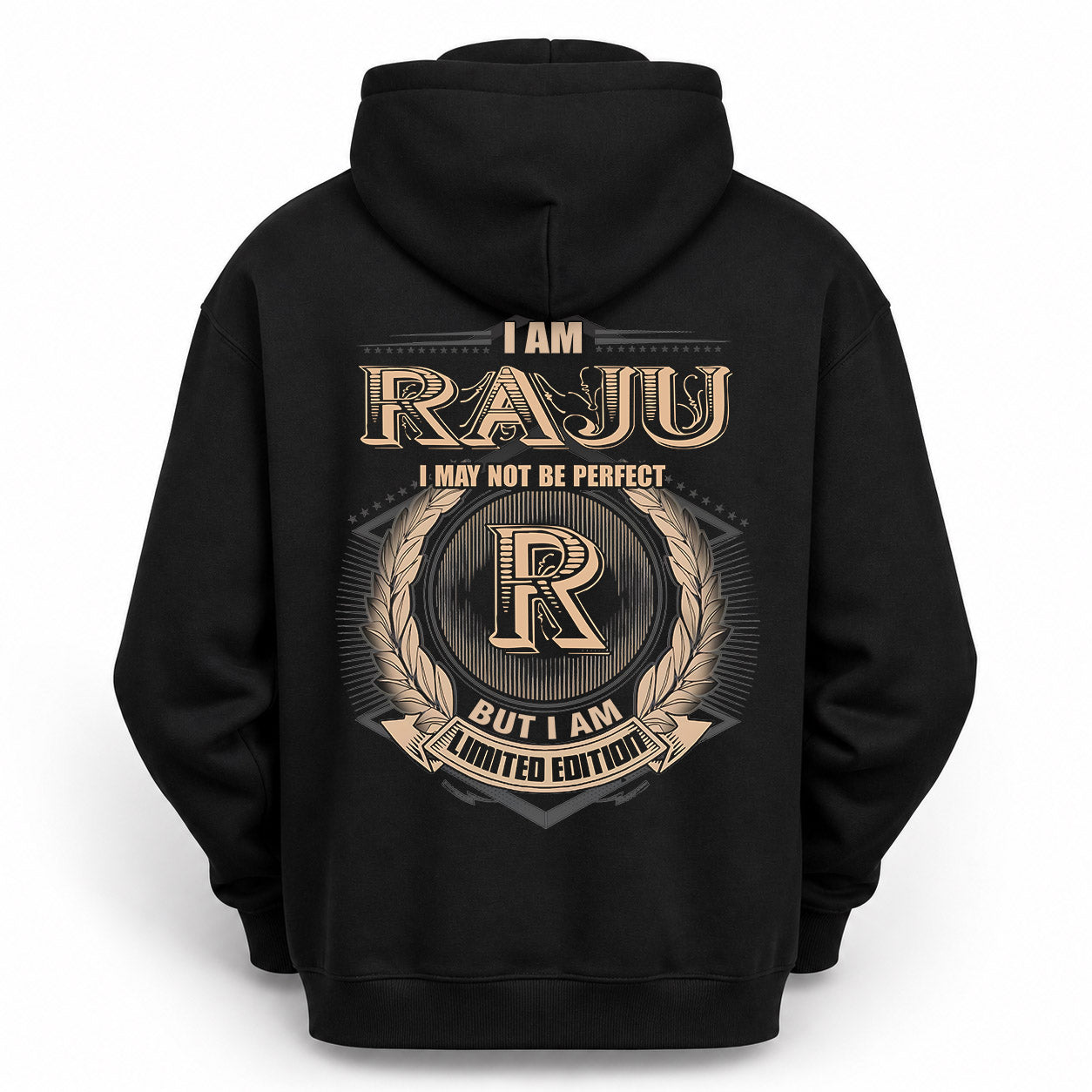 RAJU PH55-T25-Personalized Name Quote Apparel “I Am NAME May Not Be Perfect But I Am Limited Edition”