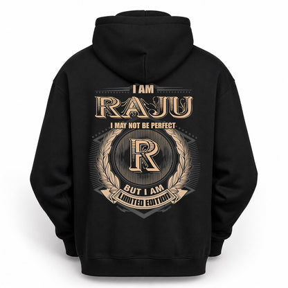 RAJU PH55-T25-Personalized Name Quote Apparel “I Am NAME May Not Be Perfect But I Am Limited Edition”
