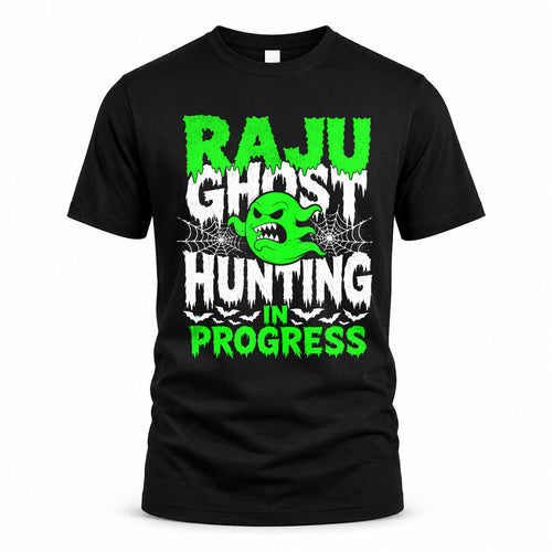 RAJU HW22-K06-109 - NAME Ghost Hunting In Progress Personalized Halloween Shirt