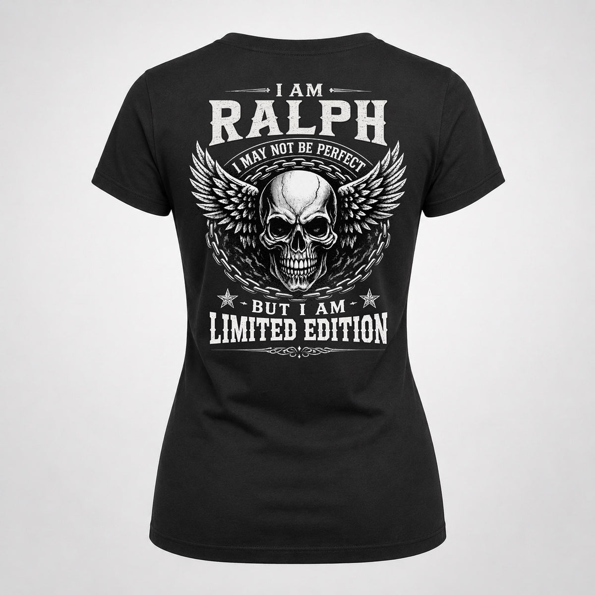 RALPH P01-K24-229 – Personalized Skull Graphic Apparel “I Am NAME I May Not Be Perfect But I Am Limited Edition”