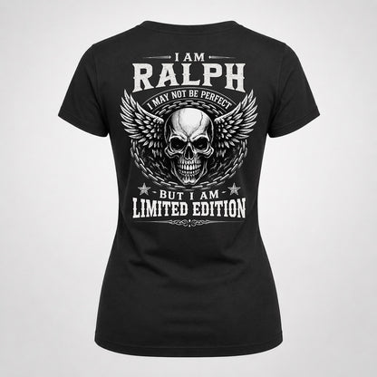 RALPH P01-K24-229 – Personalized Skull Graphic Apparel “I Am NAME I May Not Be Perfect But I Am Limited Edition”