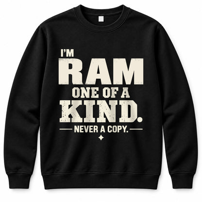 RAM P6-K4-228 Personalized Funny Quote Apparel “I’m NAME – One of a Kind, Never a Copy”