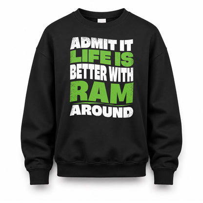 RAM HP99-K4-189 – Personalized Funny Quote Apparel “Admit It, Life Is Better With NAME Around”