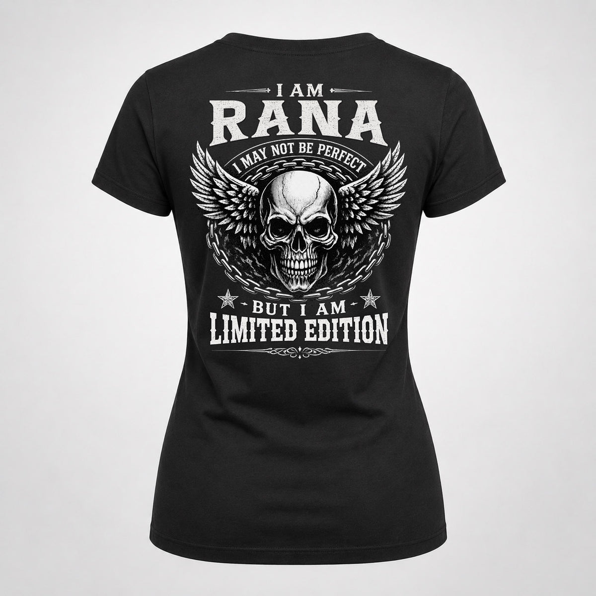 RANA P01-K24-229 – Personalized Skull Graphic Apparel “I Am NAME I May Not Be Perfect But I Am Limited Edition”