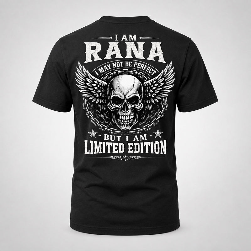 RANA P01-K24-229 – Personalized Skull Graphic Apparel “I Am NAME I May Not Be Perfect But I Am Limited Edition”