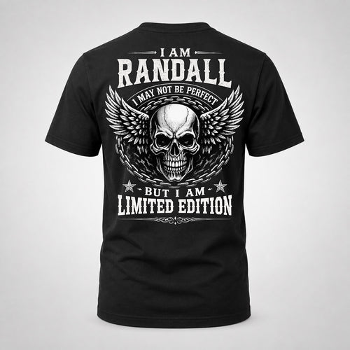 RANDALL P01-K24-229 – Personalized Skull Graphic Apparel “I Am NAME I May Not Be Perfect But I Am Limited Edition”