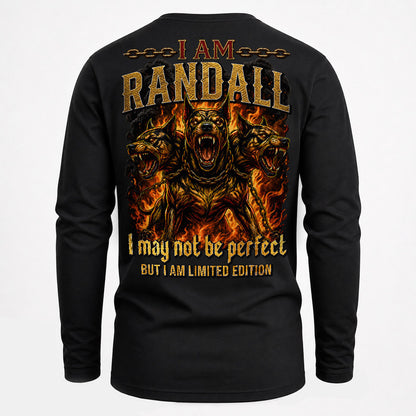 RANDALL MP88-F2-168–Personalized Bold Quote Apparel “I Am NAME I May Not Be Perfect But I Am Limited Edition