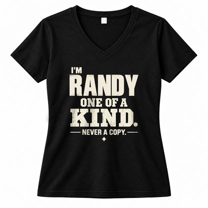 RANDY P6-K4-228 Personalized Funny Quote Apparel “I’m NAME – One of a Kind, Never a Copy”