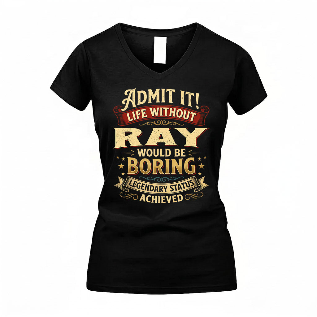 RAY TP65-K5-268–Personalized Funny Quote Apparel “Life Without NAME Would Be Boring”