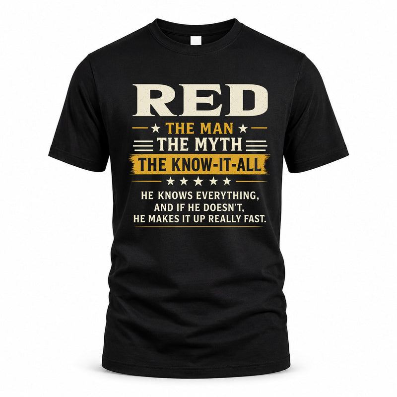 RED TM90-K04-125 - NAME Legendary Know-It-All Personalized Funny Shirt
