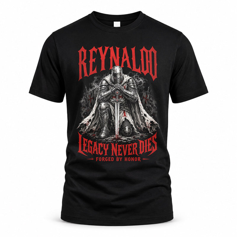 REYNALDO HS90-K04-109 - NAME Legacy Never Dies Forged By Honor Personalized Knight