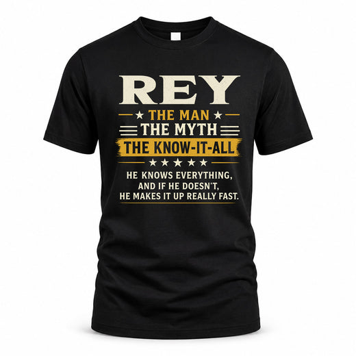 REY TM90-K04-125 - NAME Legendary Know-It-All Personalized Funny Shirt