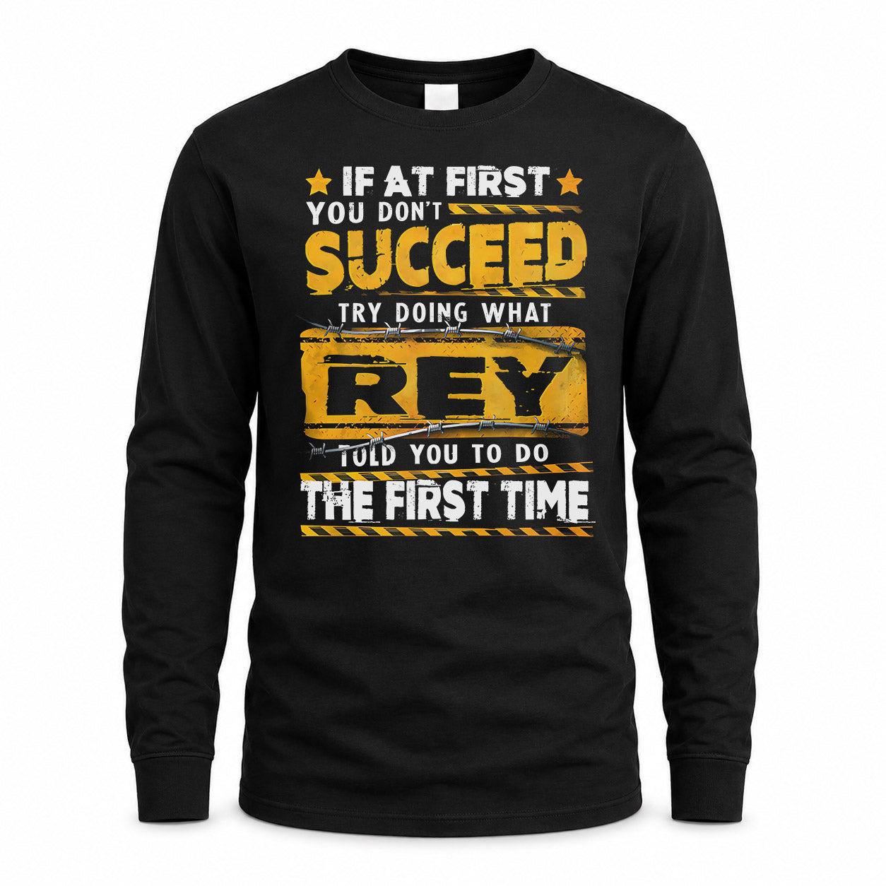 REY TP22-K11-109 - Personalized Funny Quote Apparel “If At First You Don’t Succeed, Try Doing What WANG Told You To Do The First Time”