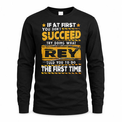 REY TP22-K11-109 - Personalized Funny Quote Apparel “If At First You Don’t Succeed, Try Doing What WANG Told You To Do The First Time”