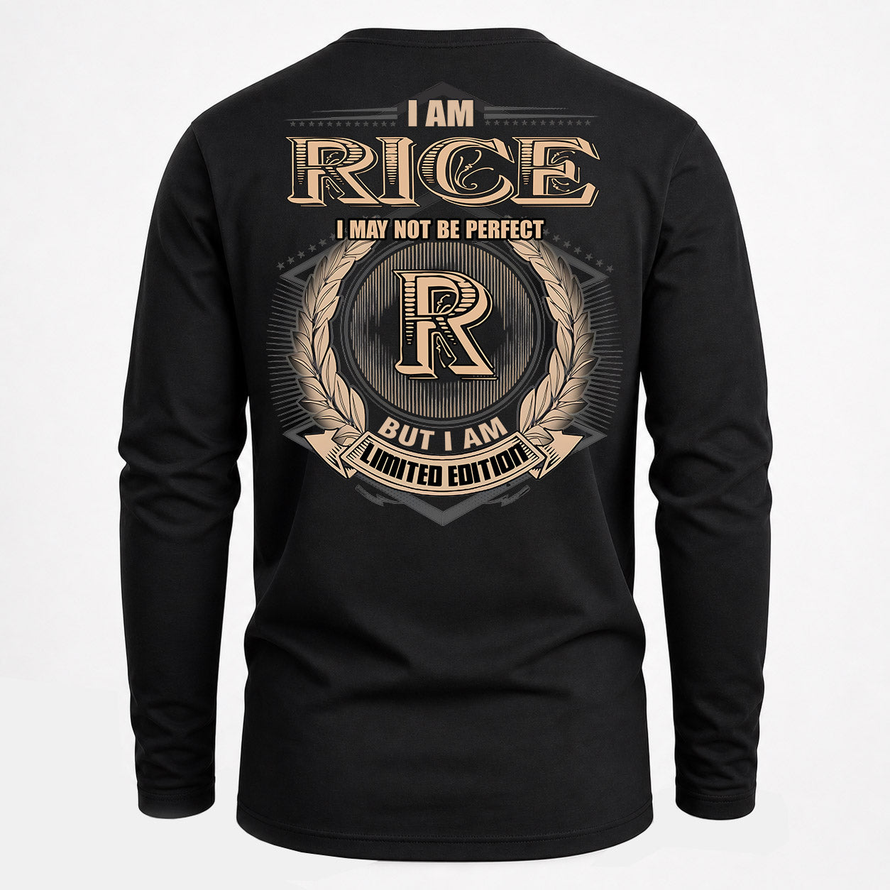 RICE PH55-T25-Personalized Name Quote Apparel “I Am NAME May Not Be Perfect But I Am Limited Edition”