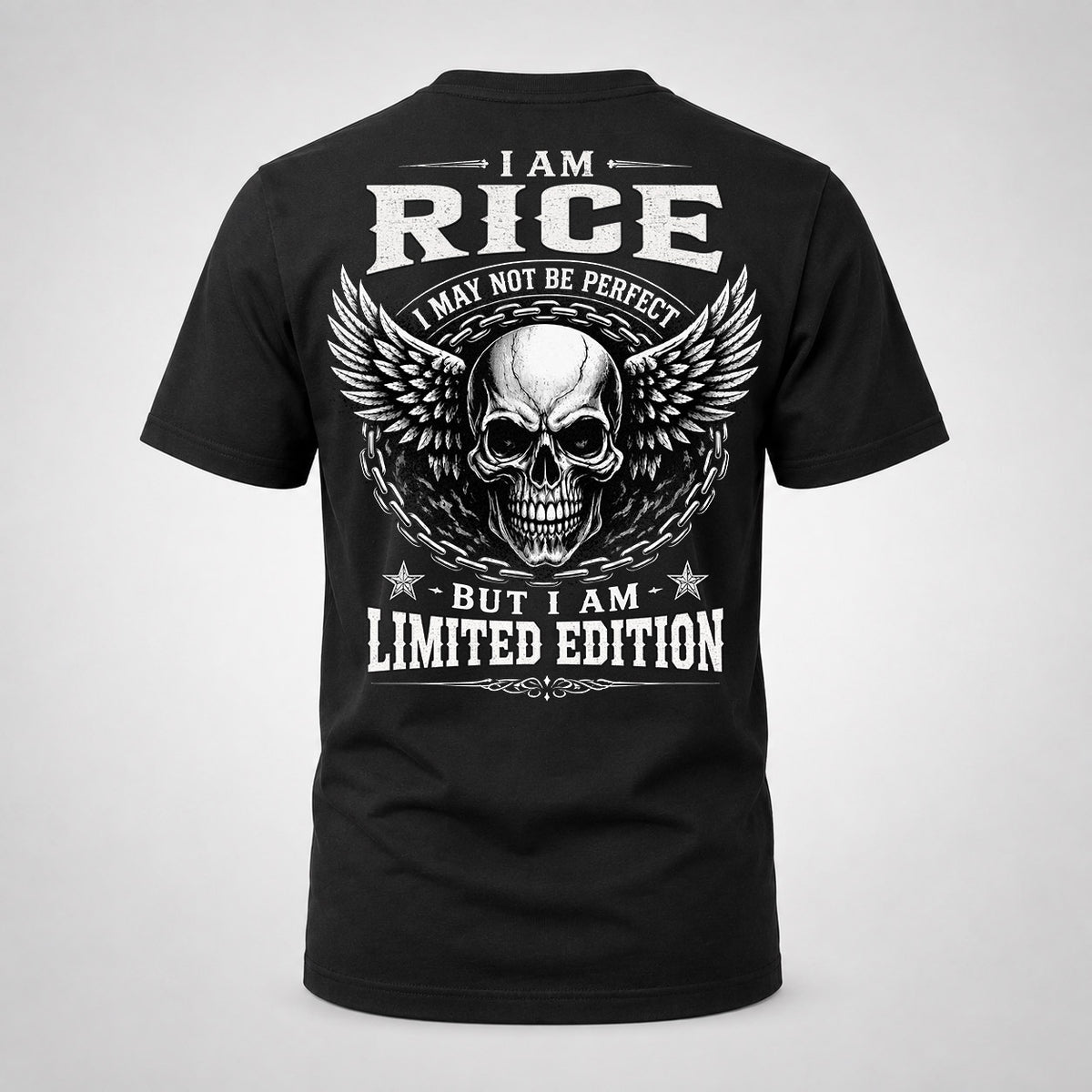 RICE P01-K24-229 – Personalized Skull Graphic Apparel “I Am NAME I May Not Be Perfect But I Am Limited Edition”