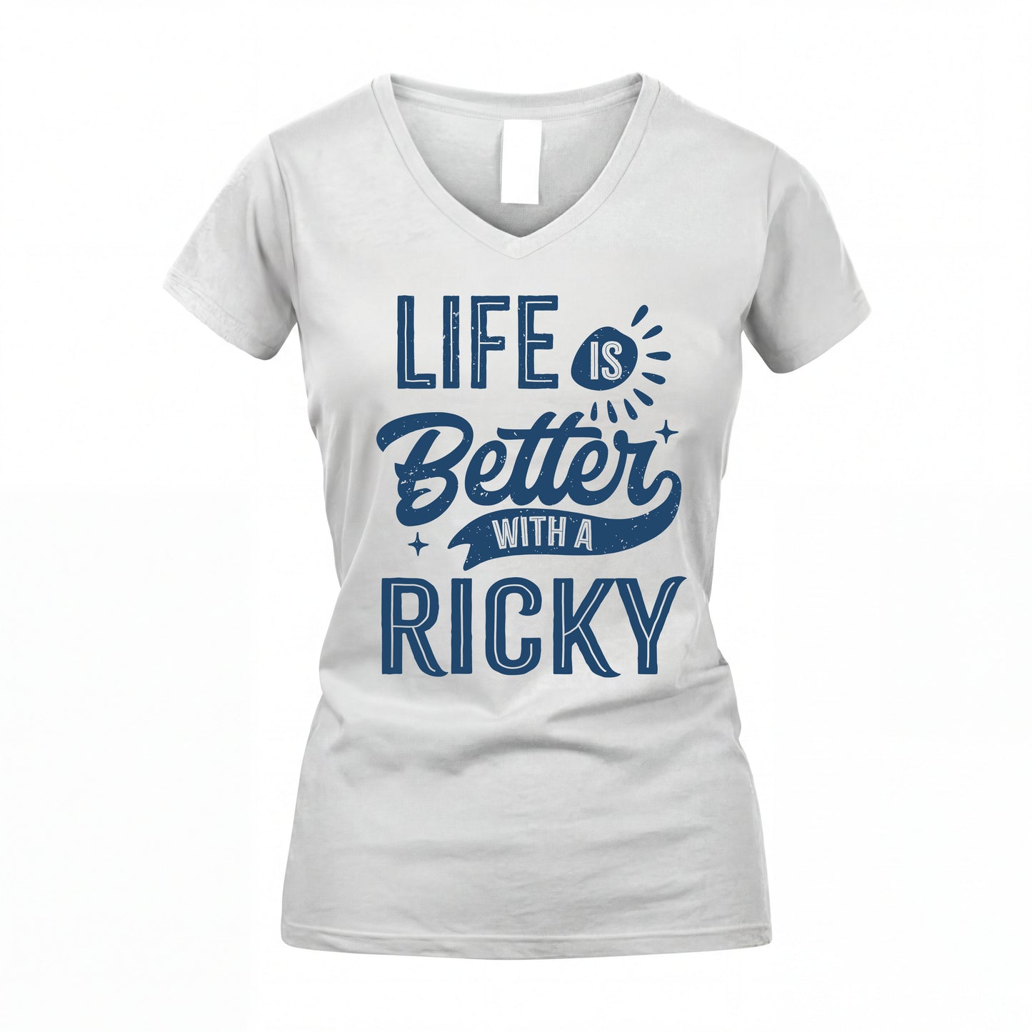 RICKY HH88-K2–Personalized Name Quote T-Shirt Life Is Better With Unisex Gift