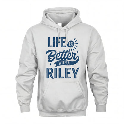 RILEY HH88-K2–Personalized Name Quote T-Shirt Life Is Better With Unisex Gift