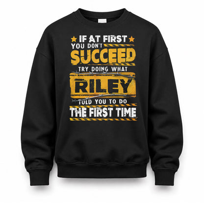 RILEY TP22-K11-109 - Personalized Funny Quote Apparel “If At First You Don’t Succeed, Try Doing What WANG Told You To Do The First Time”