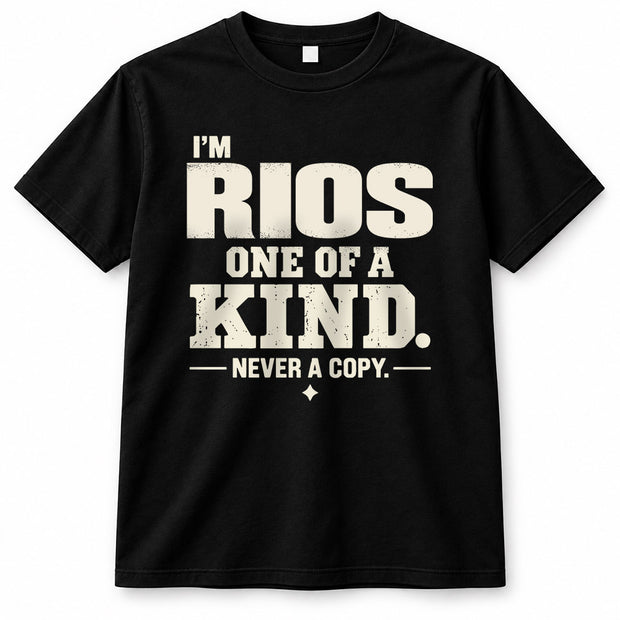RIOS P6-K4-228 Personalized Funny Quote Apparel “I’m NAME – One of a Kind, Never a Copy”