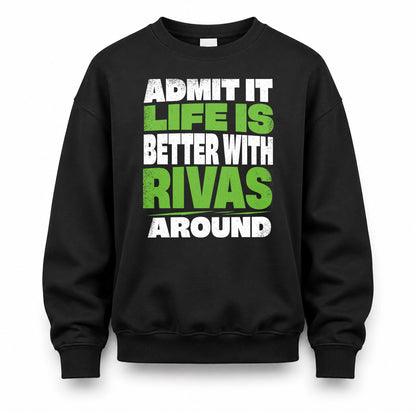 RIVAS HP68-K4-189 – Personalized Funny Quote Apparel “Admit It, Life Is Better With AARON Around”