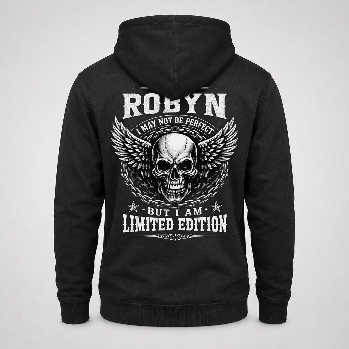 ROBYN P01-K24-229 – Personalized Skull Graphic Apparel “I Am NAME I May Not Be Perfect But I Am Limited Edition”