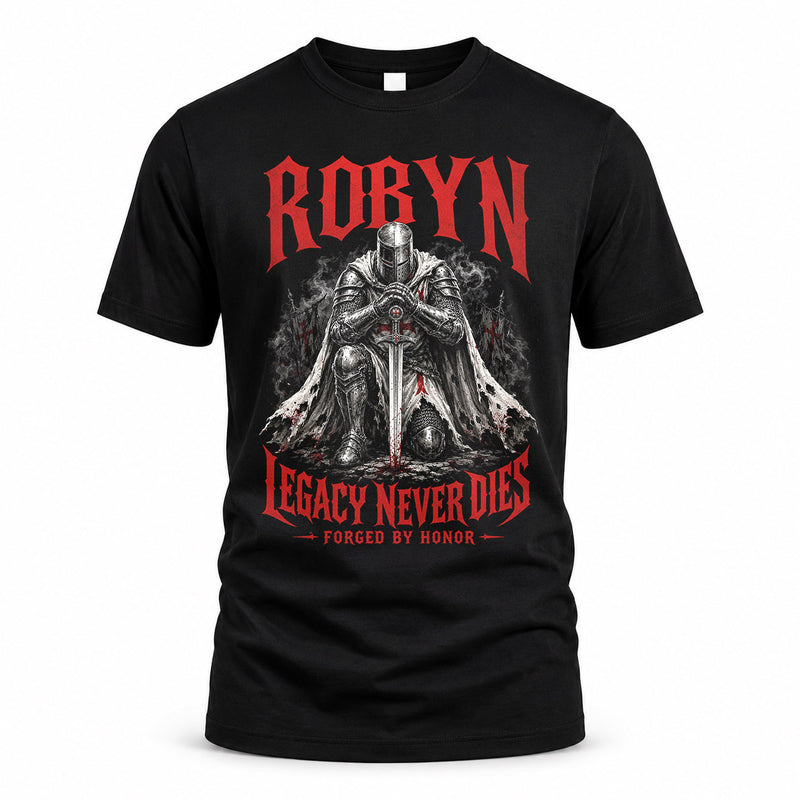ROBYN HS90-K04-109 - NAME Legacy Never Dies Forged By Honor Personalized Knight