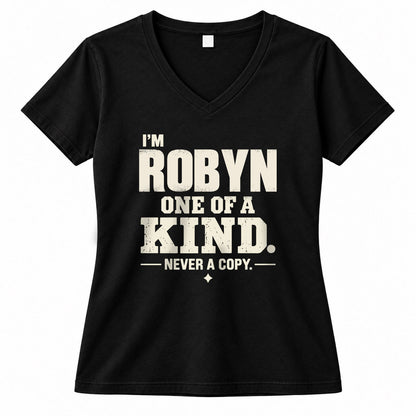ROBYN P6-K4-228 Personalized Funny Quote Apparel “I’m NAME – One of a Kind, Never a Copy”