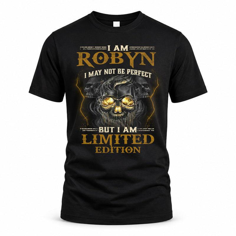ROBYN LM66-K04-125 - NAME I May Not Be Perfect But I Am Limited Edition