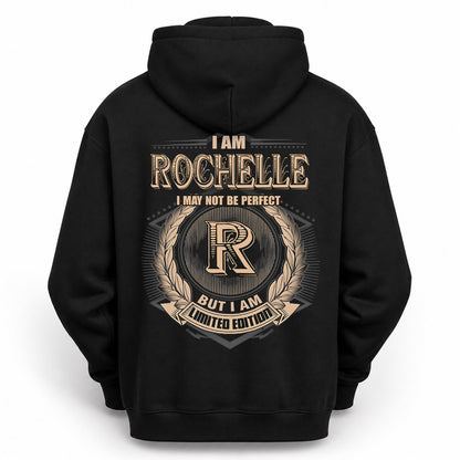 ROCHELLE PH55-T25-Personalized Name Quote Apparel “I Am NAME May Not Be Perfect But I Am Limited Edition”