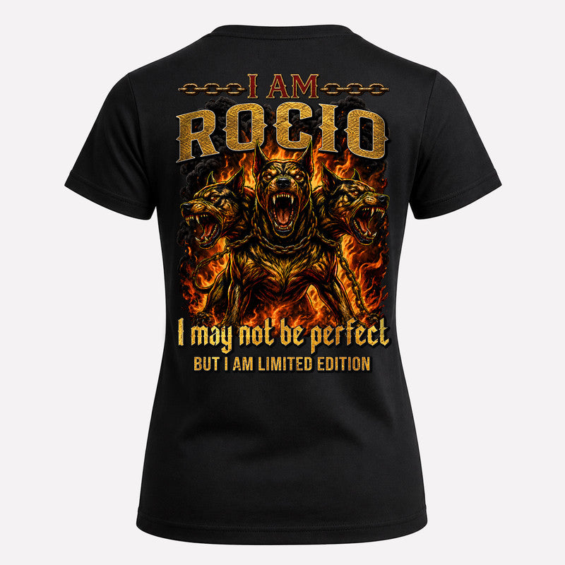 ROCIO MP88-F2-168–Personalized Bold Quote Apparel “I Am NAME I May Not Be Perfect But I Am Limited Edition
