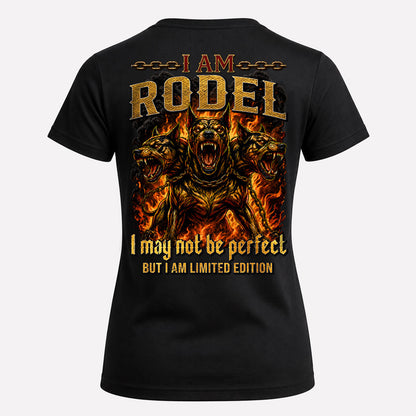 RODEL MP88-F2-168–Personalized Bold Quote Apparel “I Am NAME I May Not Be Perfect But I Am Limited Edition