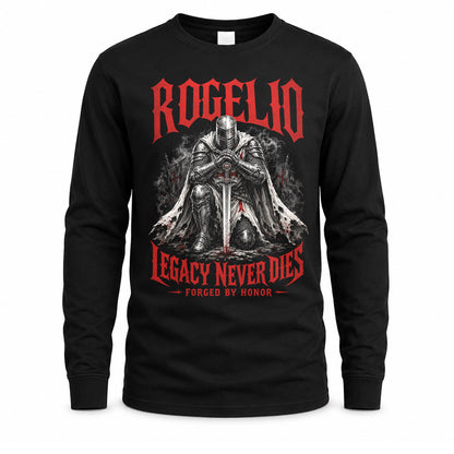 ROGELIO HS90-K04-109 - NAME Legacy Never Dies Forged By Honor Personalized Knight