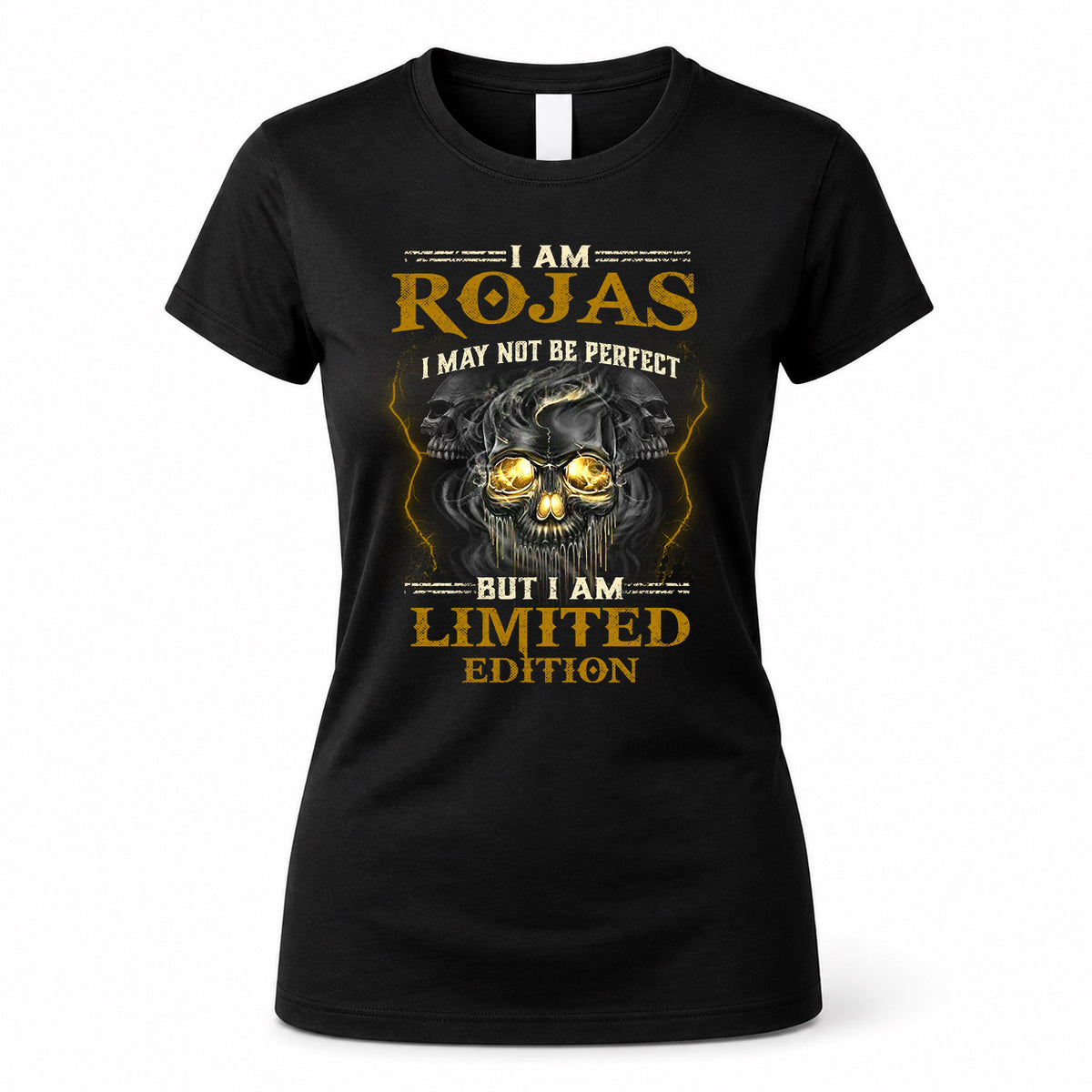 ROJAS LM66-K04-125 - NAME I May Not Be Perfect But I Am Limited Edition