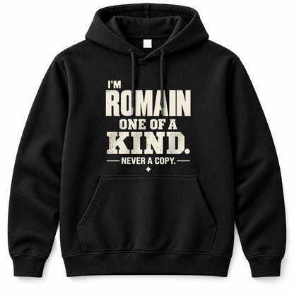 ROMAIN P6-K4-228 Personalized Funny Quote Apparel “I’m NAME – One of a Kind, Never a Copy”