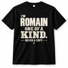 ROMAIN P6-K4-228 Personalized Funny Quote Apparel “I’m NAME – One of a Kind, Never a Copy”