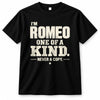 ROMEO P6-K4-228 Personalized Funny Quote Apparel “I’m NAME – One of a Kind, Never a Copy”