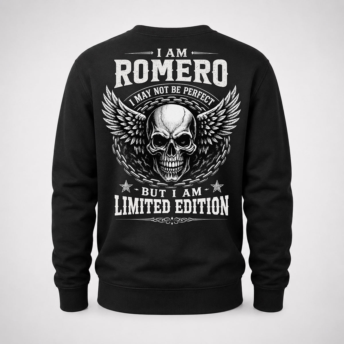 ROMERO P01-K24-229 – Personalized Skull Graphic Apparel “I Am NAME I May Not Be Perfect But I Am Limited Edition”
