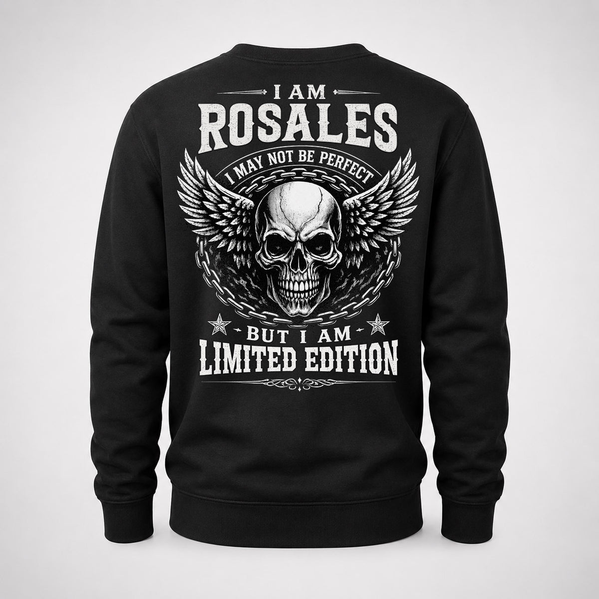 ROSALES P01-K24-229 – Personalized Skull Graphic Apparel “I Am NAME I May Not Be Perfect But I Am Limited Edition”