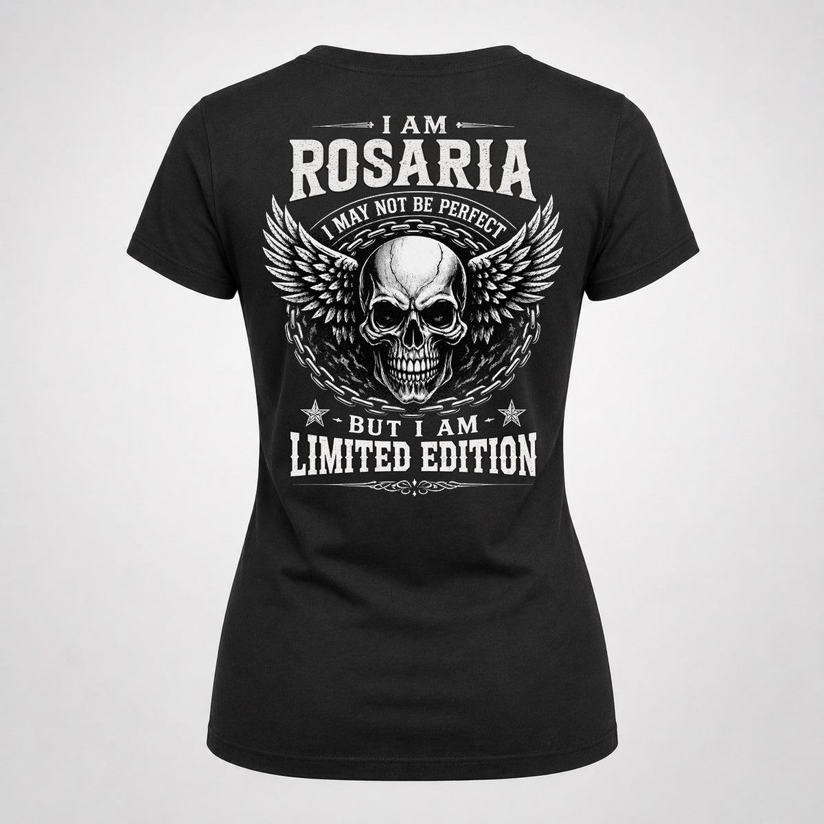ROSARIA P01-K24-229 – Personalized Skull Graphic Apparel “I Am NAME I May Not Be Perfect But I Am Limited Edition”