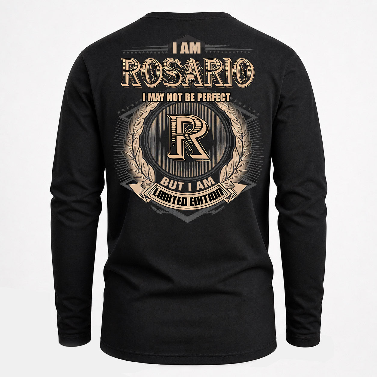 ROSARIO PH55-T25-Personalized Name Quote Apparel “I Am NAME May Not Be Perfect But I Am Limited Edition”