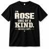 ROSE P6-K4-228 Personalized Funny Quote Apparel “I’m NAME – One of a Kind, Never a Copy”