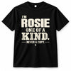 ROSIE P6-K4-228 Personalized Funny Quote Apparel “I’m NAME – One of a Kind, Never a Copy”