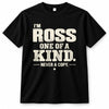 ROSS P6-K4-228 Personalized Funny Quote Apparel “I’m NAME – One of a Kind, Never a Copy”