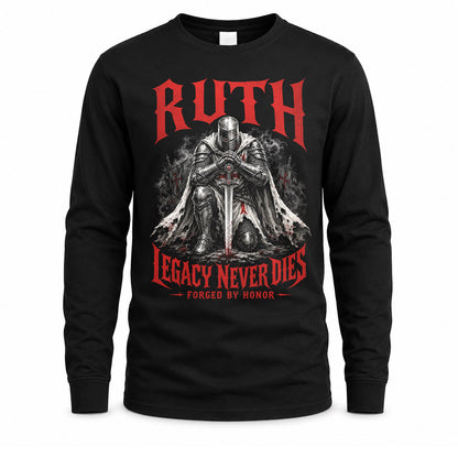 RUTH HS90-K04-109 - NAME Legacy Never Dies Forged By Honor Personalized Knight