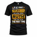 RUTH TP22-K11-109 - Personalized Funny Quote Apparel “If At First You Don’t Succeed, Try Doing What WANG Told You To Do The First Time”