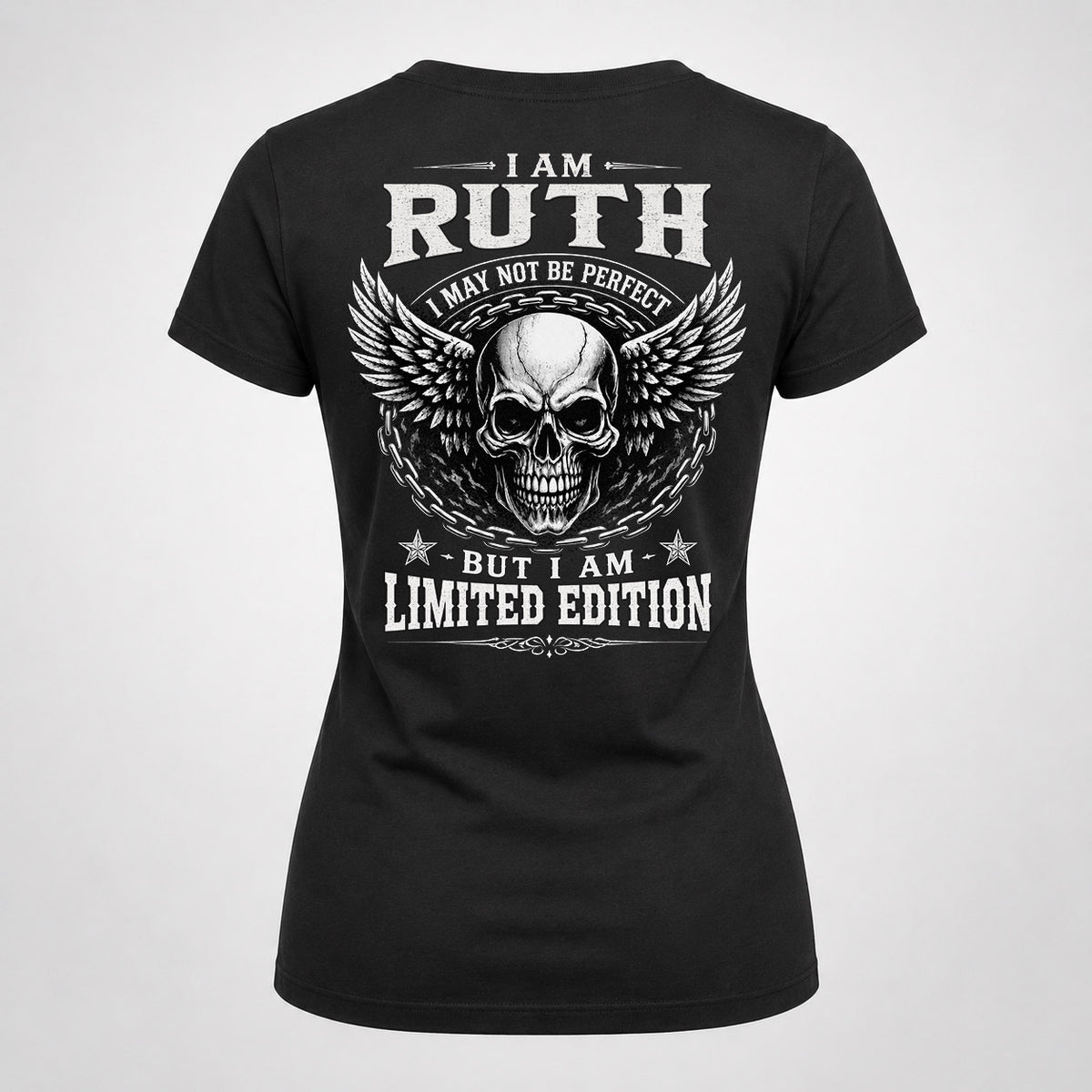 RUTH P01-K24-229 – Personalized Skull Graphic Apparel “I Am NAME I May Not Be Perfect But I Am Limited Edition”