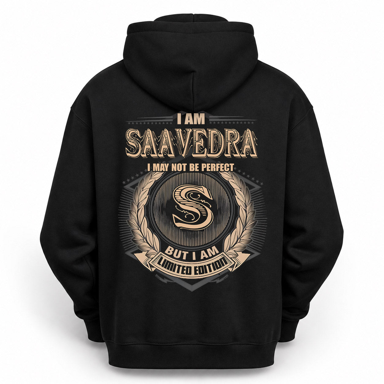 SAAVEDRA PH55-T25-Personalized Name Quote Apparel “I Am NAME May Not Be Perfect But I Am Limited Edition”