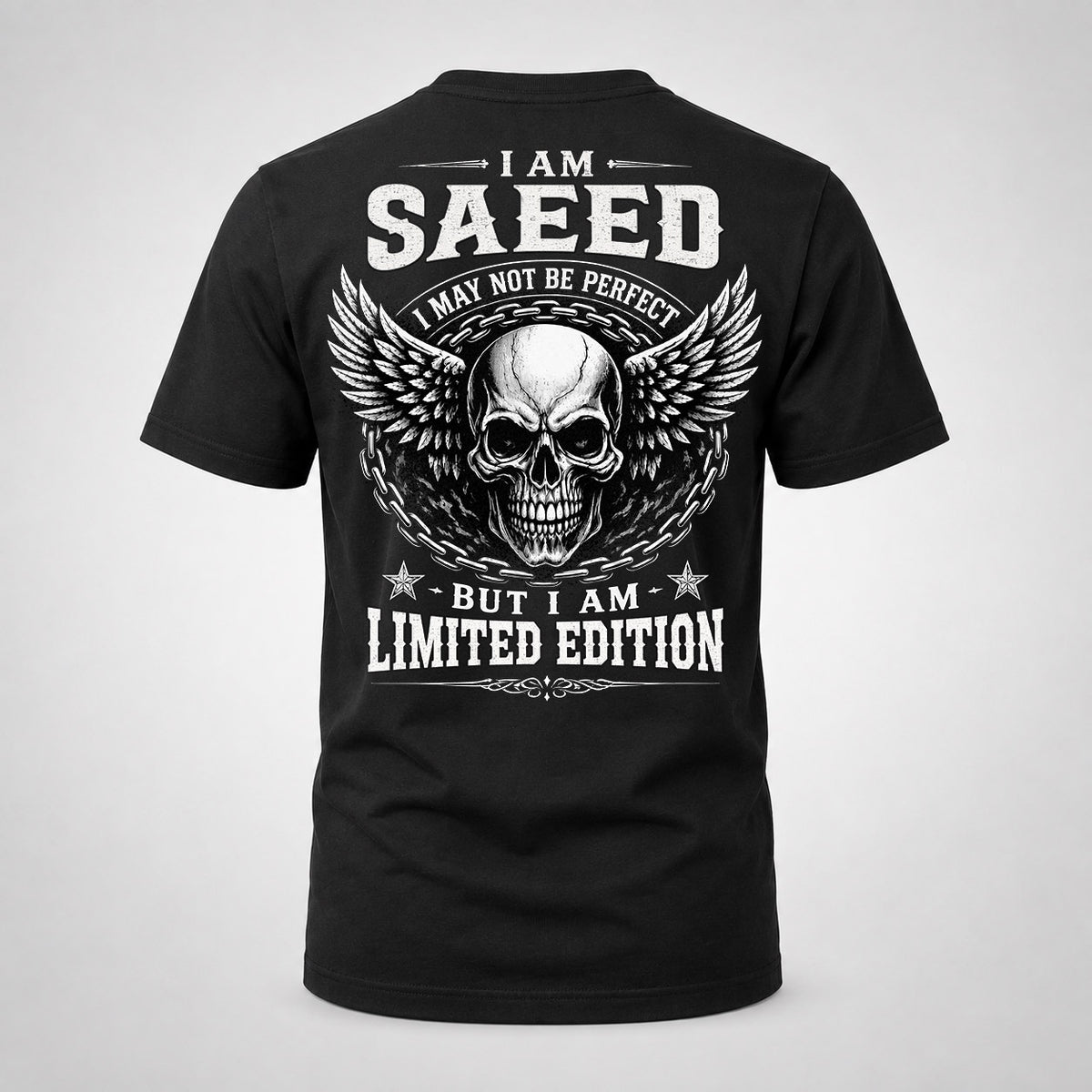 SAEED P01-K24-229 – Personalized Skull Graphic Apparel “I Am NAME I May Not Be Perfect But I Am Limited Edition”